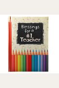 Blessings for a #1 Teacher