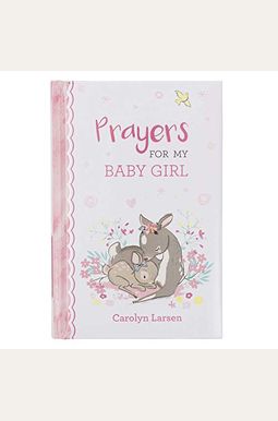 Gift Book Prayers For My Baby Girl Gift Book Prayers For My Baby Girl
