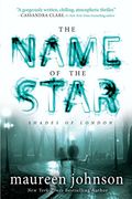 The Name Of The Star (The Shades Of London)