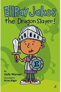 Ellray Jakes The Dragon Slayer (Turtleback School & Library Binding Edition)