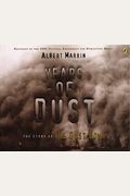 Years Of Dust: The Story Of The Dust Bowl