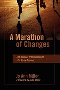 A Marathon of Changes: The Radical Transformation of a Baby Boomer