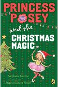 Princess Posey And The Christmas Magic (Princess Posey, First Grader)