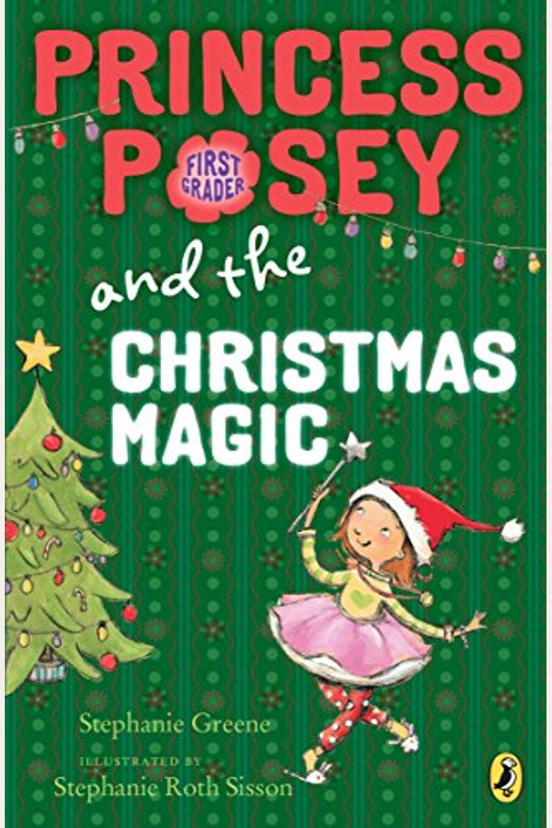Princess Posey And The Christmas Magic