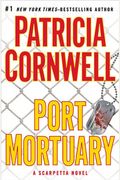 Port Mortuary (Kay Scarpetta)