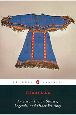 American Indian Stories, Legends, and Other Writings American Indian Stories, Legends, and Other Writings