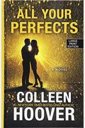 All Your Perfects