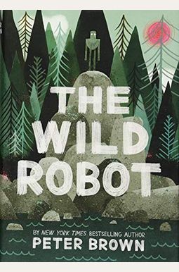 The Wild Robot The Wild Robot