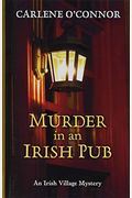 Murder In An Irish Village (Irish Village Mystery)