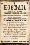 Hobnail And Other Frontier Stories: With A Foreword By #1 New York Times Bestselling Author Tom Clavin