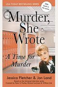 Murder, She Wrote a Time for Murder