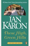 These High, Green Hills (Mitford Years)