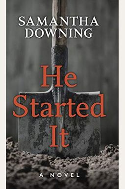 Buy He Started It Book By: Samantha Downing