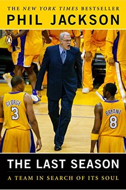 The Last Season: A Team In Search Of Its Soul The Last Season: A Team In Search Of Its Soul