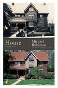 House: A Memoir