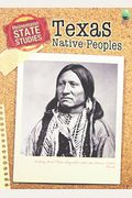 Texas Native Peoples (State Studies: Texas)