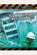 Shattering Earthquakes