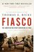 Fiasco: The American Military Adventure In Iraq