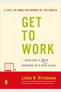 Get To Work: A Manifesto For Women Of The World