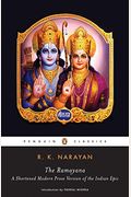 The Ramayana: A Shortened Modern Prose Version of the Indian Epic