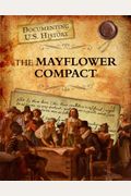 The Mayflower Compact (Documenting U.s. History)