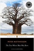 The Tree Where Man Was Born (Classic, Nature, Penguin)