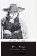 Quaker Writings: An Anthology, 1650-1920