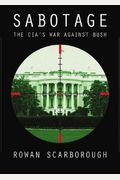 Sabotage: America's Enemies Within The Cia