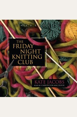 The Friday Night Knitting Club The Friday Night Knitting Club