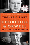 Churchill And Orwell: The Fight For Freedom