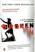 Broken: My Story Of Addiction And Redemption