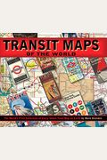Transit Maps Of The World: The World's First Collection Of Every Urban Train Map On Earth