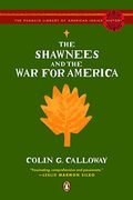 The Shawnees And The War For America