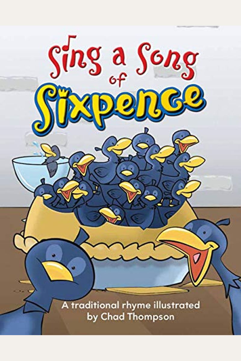 Buy Sing A Song Of Sixpence Book By: Chad Thompson