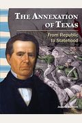 The Annexation Of Texas: From Republic To Statehood