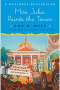 Miss Julia Paints The Town