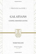 Galatians: Gospel-Rooted Living