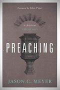 Preaching: A Biblical Theology
