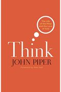 Think: The Life Of The Mind And The Love Of God