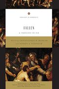 Fallen: A Theology Of Sin Volume 5