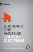Guarding One Another: Church Discipline