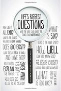 Life's Biggest Questions: What The Bible Says About The Things That Matter Most