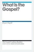 What Is The Gospel? (Gospel Coalition Booklet