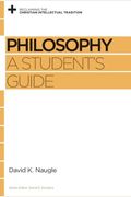 Philosophy: A Student's Guide
