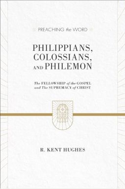 Philippians, Colossians, and Philemon: The Fellowship of the Gospel and the Supremacy of Christ (2 Volumes in 1 / ESV Edition) Philippians, Colossians, and Philemon: The Fellowship of the Gospel and the Supremacy of Christ (2 Volumes in 1 / ESV Edition)