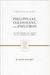 Philippians, Colossians, and Philemon: The Fellowship of the Gospel and the Supremacy of Christ (2 Volumes in 1 / ESV Edition)