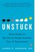 Unstuck: Your Guide To The Seven-Stage Journey Out Of Depression
