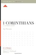 1 Corinthians: A 12-Week Study (Knowing The Bible)