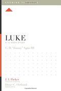 Luke: A 12-Week Study (Knowing The Bible)