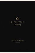 Esv Expository Commentary (Volume 3): 1 Samuelâ€“2 Chronicles